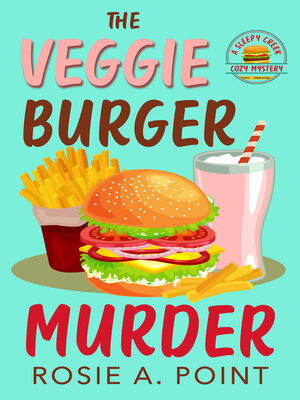 cover image of The Veggie Burger Murder